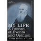 My Life: A Record of Events and Opinion - Paperback
