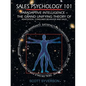 Sales Psychology 101: Paradaptive Intelligence The Grand Unifying Theory of Adaptation, Consumer Behavior and Sales. - Paperback