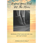 Before Your Feet Hit the Floor: Morning Stretches Before You Get Out of Bed - Paperback