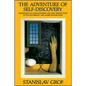 The Adventure of Self-Discovery: Dimensions of Consciousness and New Perspectives in Psychotherapy and Inner Exploration - Paperback