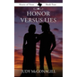 Honor Versus Lies - Hardcover