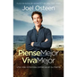 Piense Mejor, Viva Mejor: Una Vida Victoriosa Comienza En Su Mente - Paperback