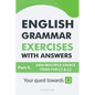 English Grammar Exercises With Answers Part 5: Your Quest Towards C2 - Paperback