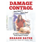 Damage Control - Heart Breaks to Heart Saves! - Hardcover