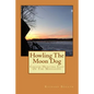 Howling The Moon Dog: Coyote Hunting East Of The Mississippi - Paperback