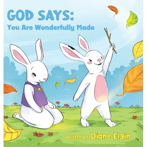 God Says You Are Wonderfully Made - Hardcover