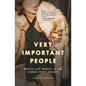 Very Important People: Status and Beauty in the Global Party Circuit - Paperback