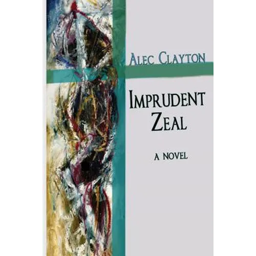 Imprudent Zeal - Paperback