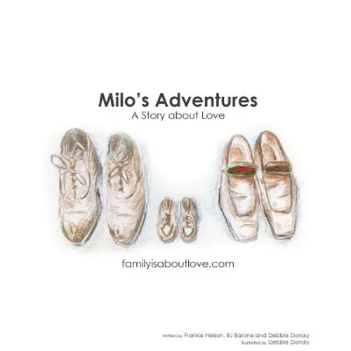Milo's Adventures: A Story About Love - Paperback