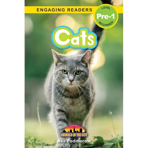 Cats: Animals in the City (Engaging Readers, Level Pre-1) - Paperback