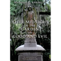 After Midnight in the Garden of Good and Evil - Paperback