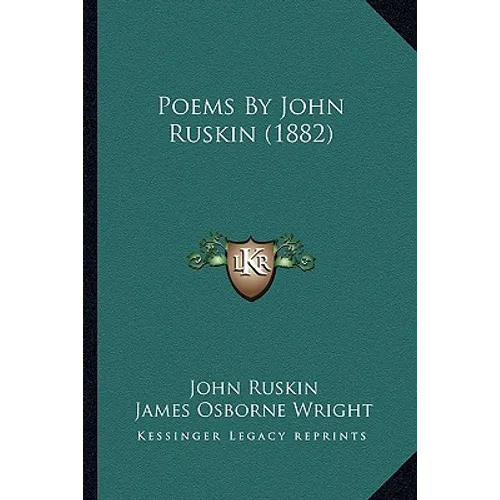 Poems by John Ruskin (1882) - Paperback