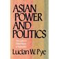 Asian Power and Politics: The Cultural Dimensions of Authority - Paperback