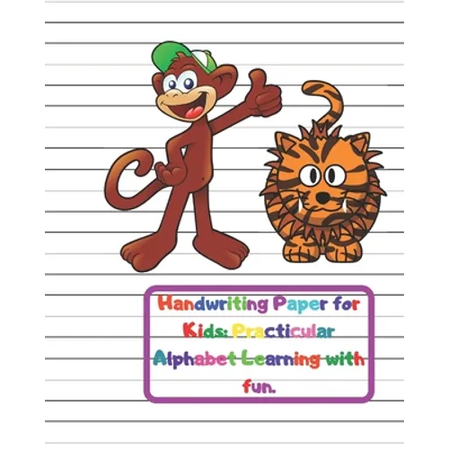 Handwriting Paper for Kids: Practicular Alphabet Learning with fun.: Cursive Writing Books and Practice Paper:3-Line and Checkered Writing Sheets( - Paperback