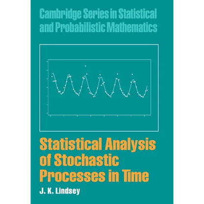 Statistical Analysis of Stochastic Processes in Time - Hardcover