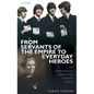 From Servants of the Empire to Everyday Heroes: The British Honours System in the Twentieth Century - Hardcover