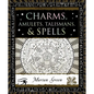 Charms, Amulets, Talismans & Spells - Hardcover