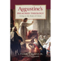 Augustine's Preached Theology: Living as the Body of Christ - Hardcover