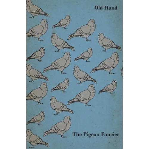 The Pigeon Fancier - Paperback