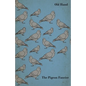 The Pigeon Fancier - Paperback