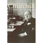 Churchill: A Study in Greatness: A Study in Greatness - Hardcover