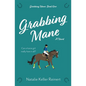 Grabbing Mane - Paperback