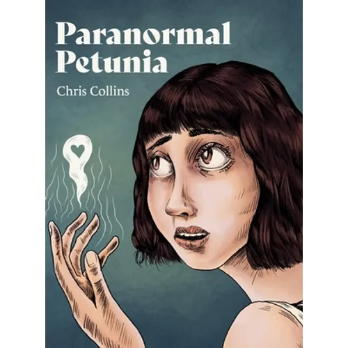 Paranormal Petunia - Hardcover