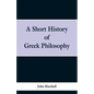 A Short History of Greek Philosophy - Paperback