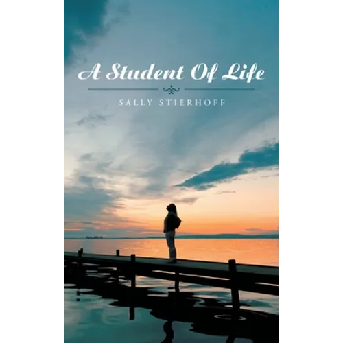 A Student of Life - Hardcover