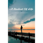 A Student of Life - Hardcover