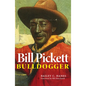 Bill Pickett: Bulldogger - Paperback