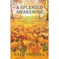 A Splendid awakening - Paperback