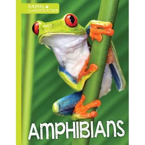 Amphibians - Library Binding