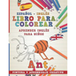 Libro Para Colorear Español - Inglés I Aprender Inglés Para Niños I Pintura Y Aprendizaje Creativo - Paperback