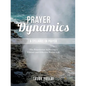 Prayer Dynamics - Paperback