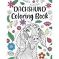 Dachshund Coloring Book: A Cute Adult Coloring Books for Wiener Dog Owner, Best Gift for Sausage Dog Lovers - Paperback