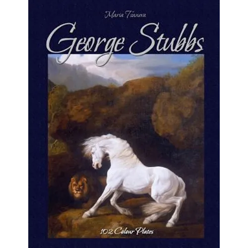 George Stubbs: 102 Colour Plates - Paperback