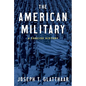 The American Military: A Concise History - Hardcover