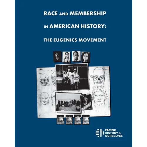 Race And Membership in American History: The Eugenics Movement - Paperback