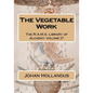 The Vegetable Work - Paperback