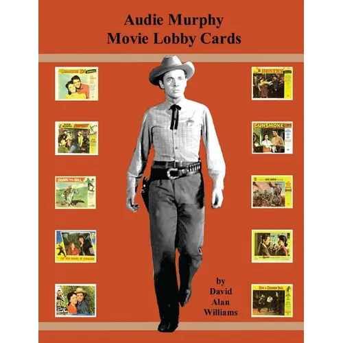 Audie Murphy Movie Lobby Cards - Paperback