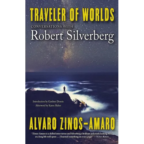Traveler of Worlds: Conversations with Robert Silverberg - Paperback