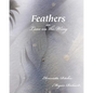 Feathers: (Or, Love on the Wing) - Paperback