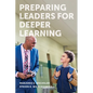 Preparing Leaders for Deeper Learning - Paperback