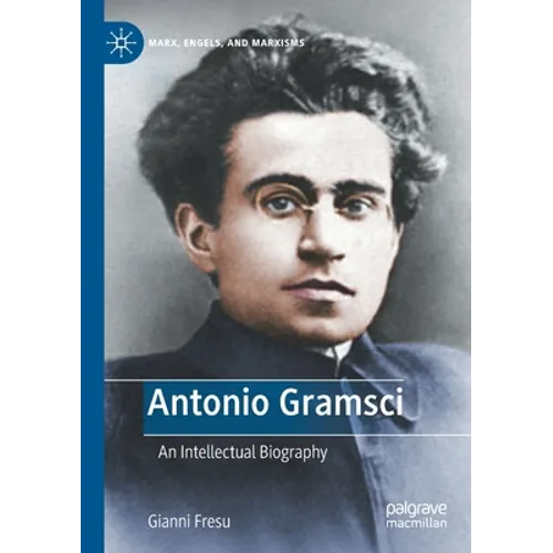 Antonio Gramsci: An Intellectual Biography - Paperback