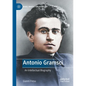 Antonio Gramsci: An Intellectual Biography - Paperback