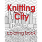 Knitting in the City Coloring Book - Paperback