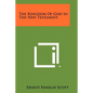 The Kingdom of God in the New Testament - Paperback