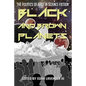 Black and Brown Planets: The Politics of Race in Science Fiction - Paperback