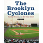 The Brooklyn Cyclones: Hardball Dreams and the New Coney Island - Hardcover